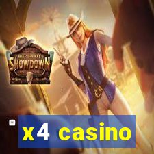 x4 casino